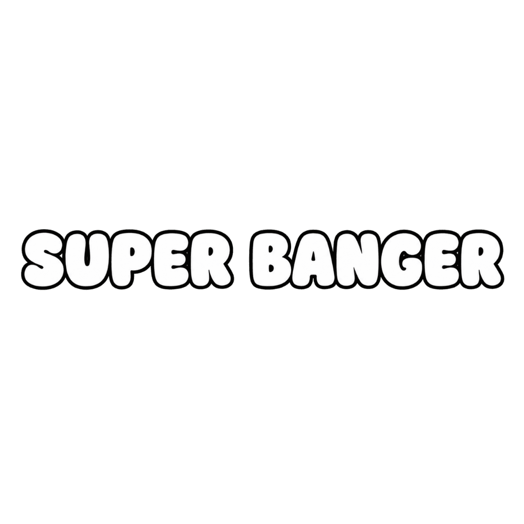 SUPER BANGER